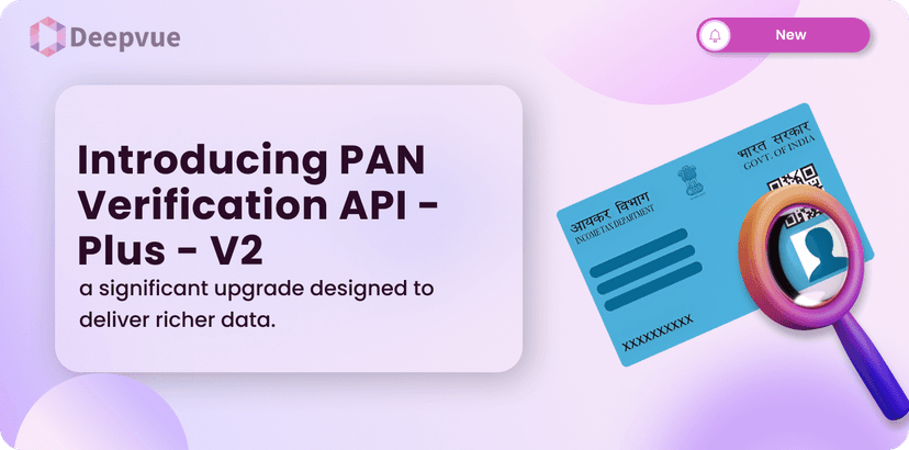 Introducing PAN Verification API - Plus - V2