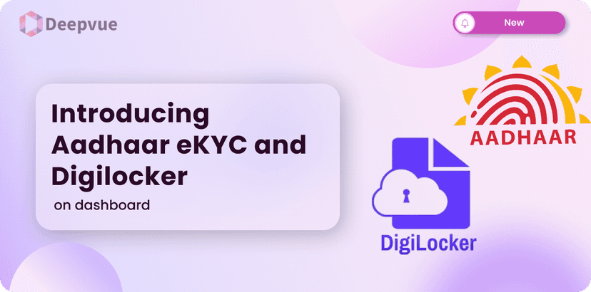 Introducing Aadhaar eKYC and Digilocker on Your Dashboard